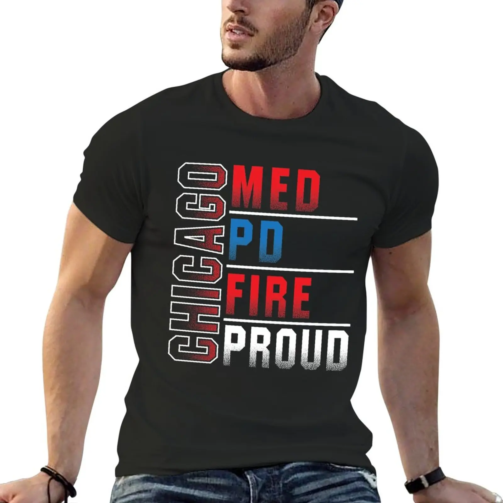 Chicago Med Chicago PD Chicago Fire Chicago Proud shirt T-Shirt tees quick-drying t-shirt t shirt for men