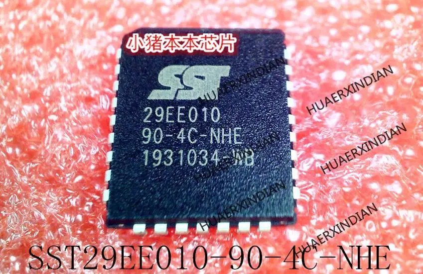 New Original SST29EE010-90-4C-NHE 29EE010-90-4C-NHE PLCC32 In Stock