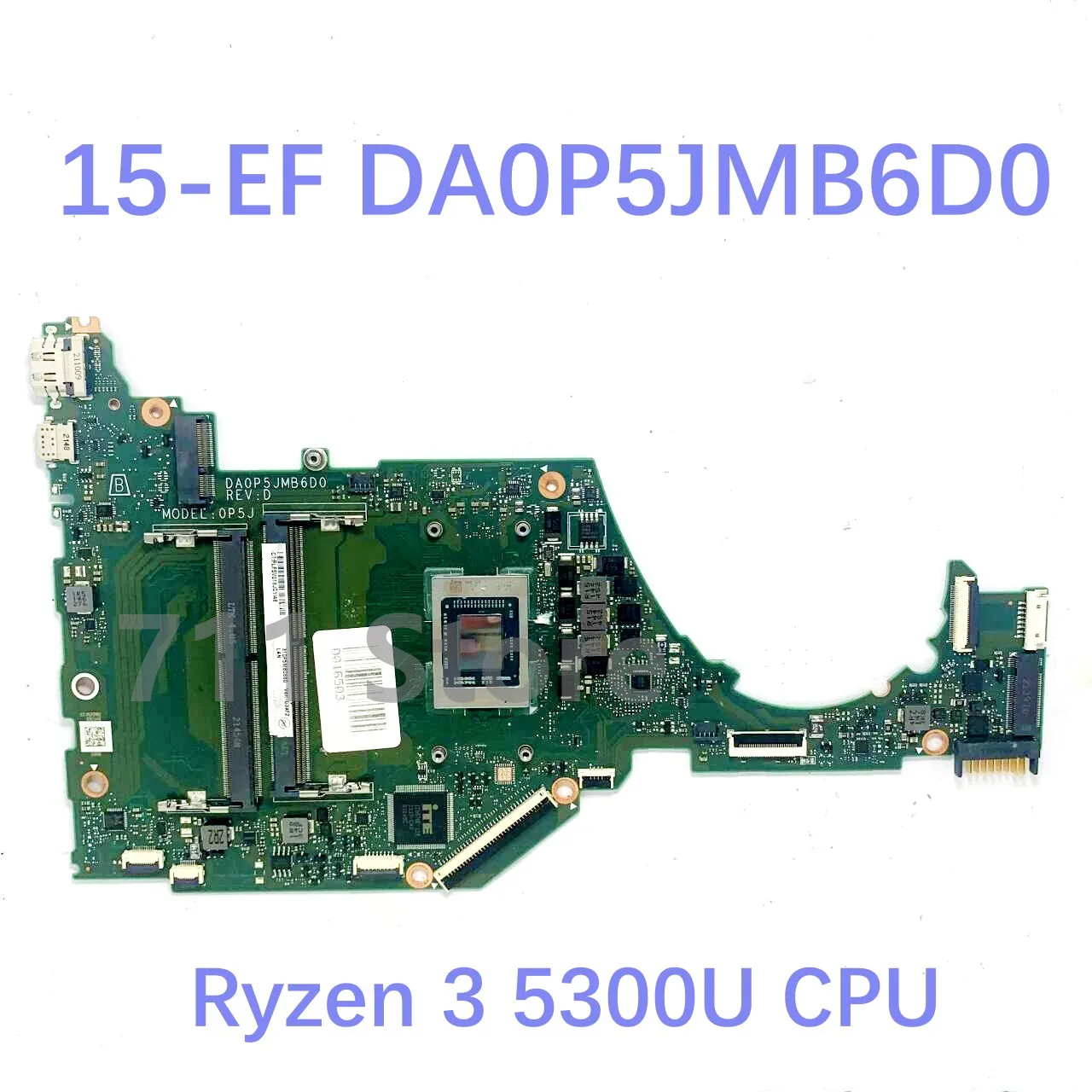 DA0P5JMB6D0 W/ R3 5300U / R5 5500U / R7 5700U CPU High Quality Mainboard For HP 15-EF 15S-ER 15S-EQ Laptop Motherboard 100% Test