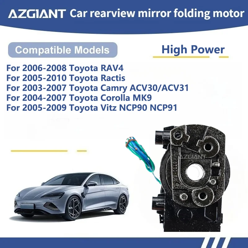 

AZGIANT For Toyota RAV4/Ractis/Camry ACV30/ACV31/Corolla MK9/Vitz NCP90 NCP91 Car Wing Mirror Authentic Folding Motor Power R/L