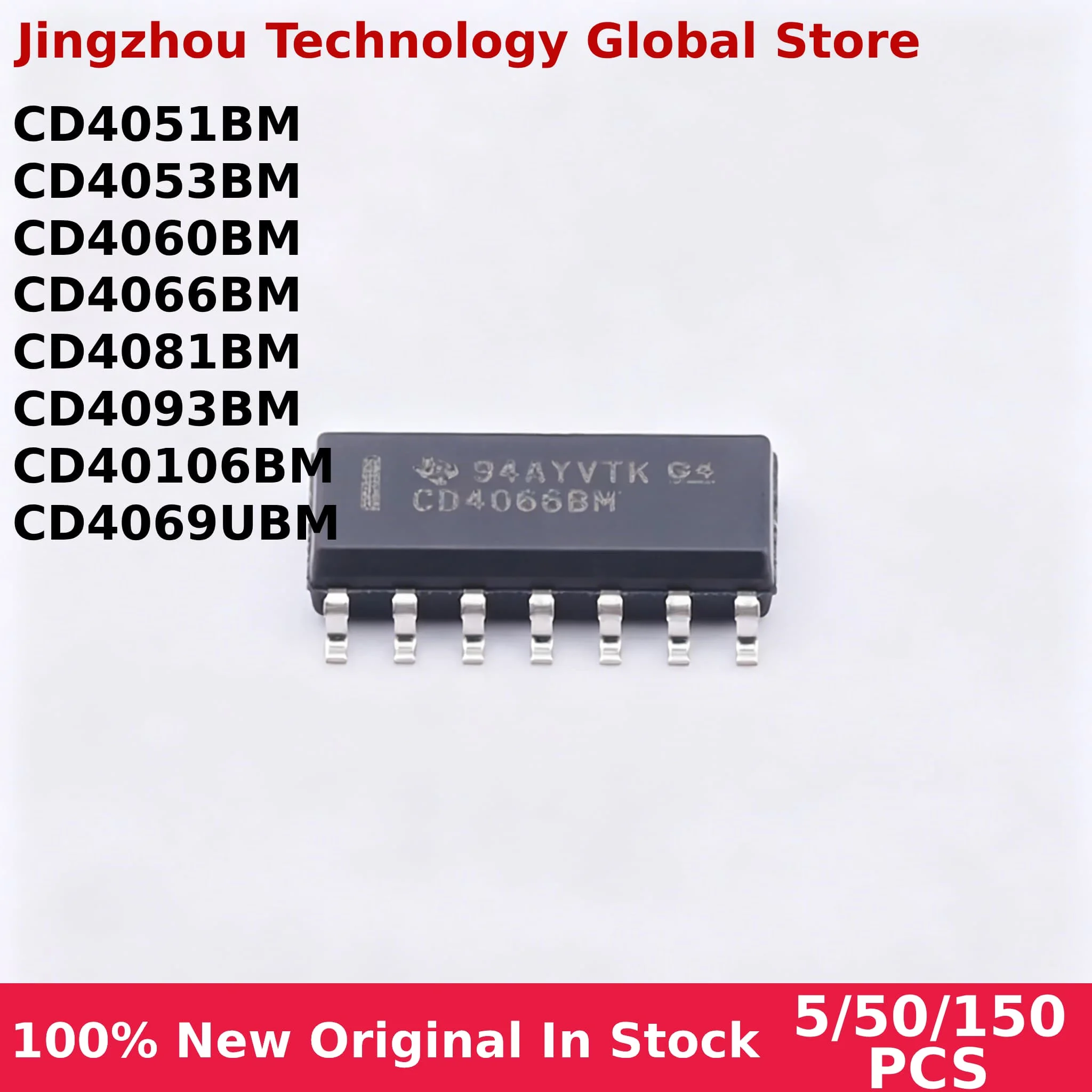 5/50/150PCS CD4066BM CD4051BM CD4053BM CD4060BM CD4081BM CD4093BM CD40106BM CD4069UBM In stock Wholesale