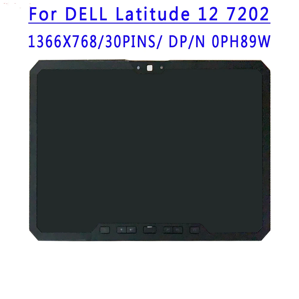 DP/N 0PH89W PH89W 11.6 inch 1366x768 HD 30PINS EDP 60HZ LCD Screen Assembly With Touch For Dell Latitude 12 7202 12-7202