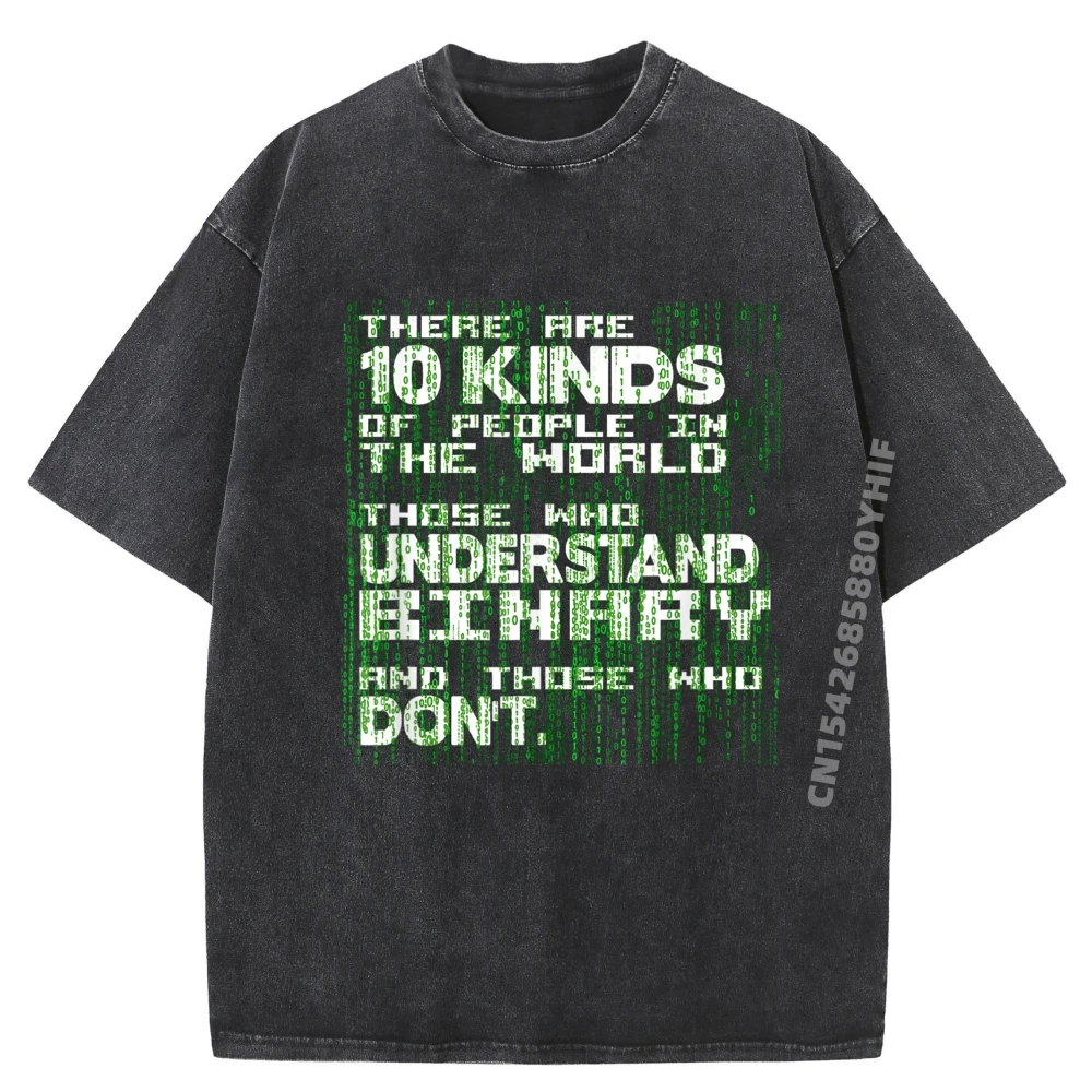 

There Are 10 Kinds Of People In The World Computer Science Anime T Shirts Men Fashion Washed Short Sleeve Tee