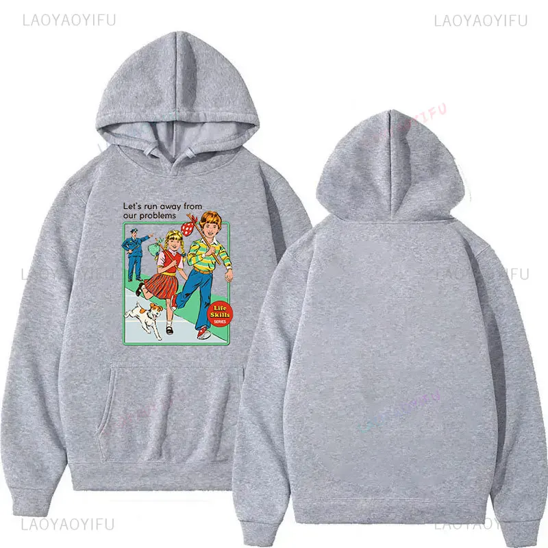 

Let's Run Away From Our Problems Theme Graphic Comfortable Long Sleeve Fashion Men's Women's Autumn Streetwear Pullovers Hooded