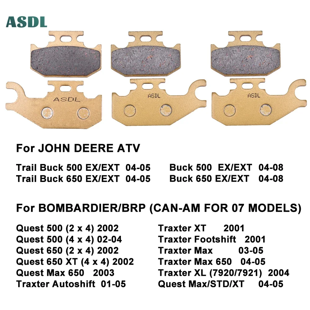 

Motorcycle Front Rear Brake Pad Kits for BOMBARDIER Quest 500 650 4 x 4 Model types Traxter Autoshift Footshift for John Deere