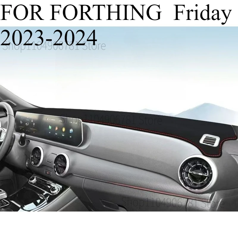FOR ‌FORTHING  Friday 2023-2024 Car Dash Mat Dashmat Dashboard Mat Cover Sun Shade Dash Board Cover Carpet Accessories