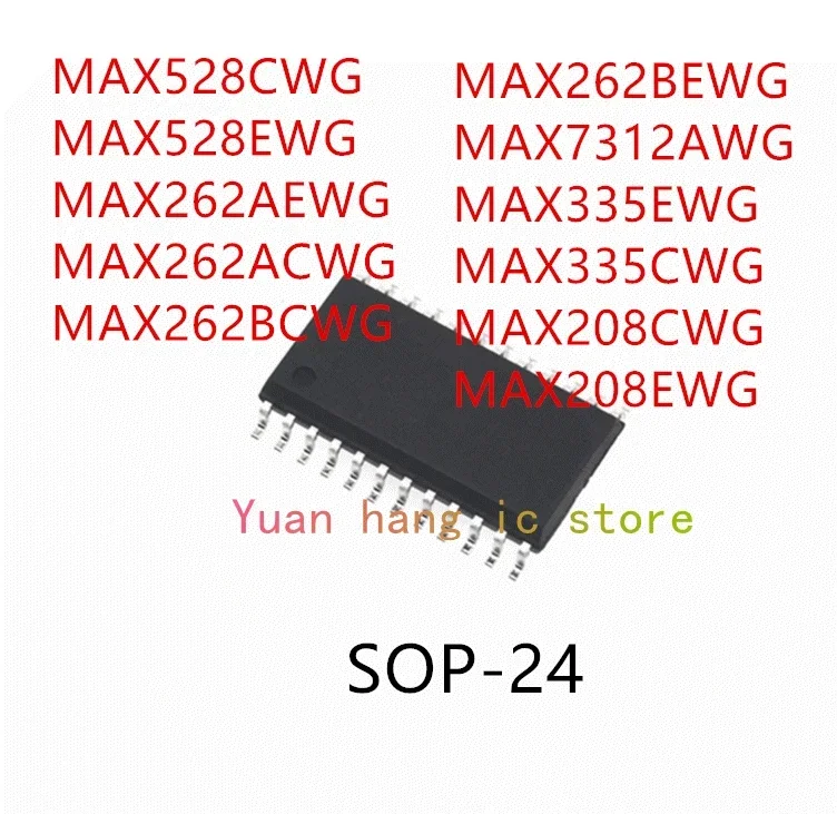 10PCS MAX528CWG MAX528EWG MAX262AEWG MAX262ACWG MAX262BCWG MAX262BEWG MAX7312AWG MAX335EWG MAX335CWG MAX208CWG MAX208EWG IC