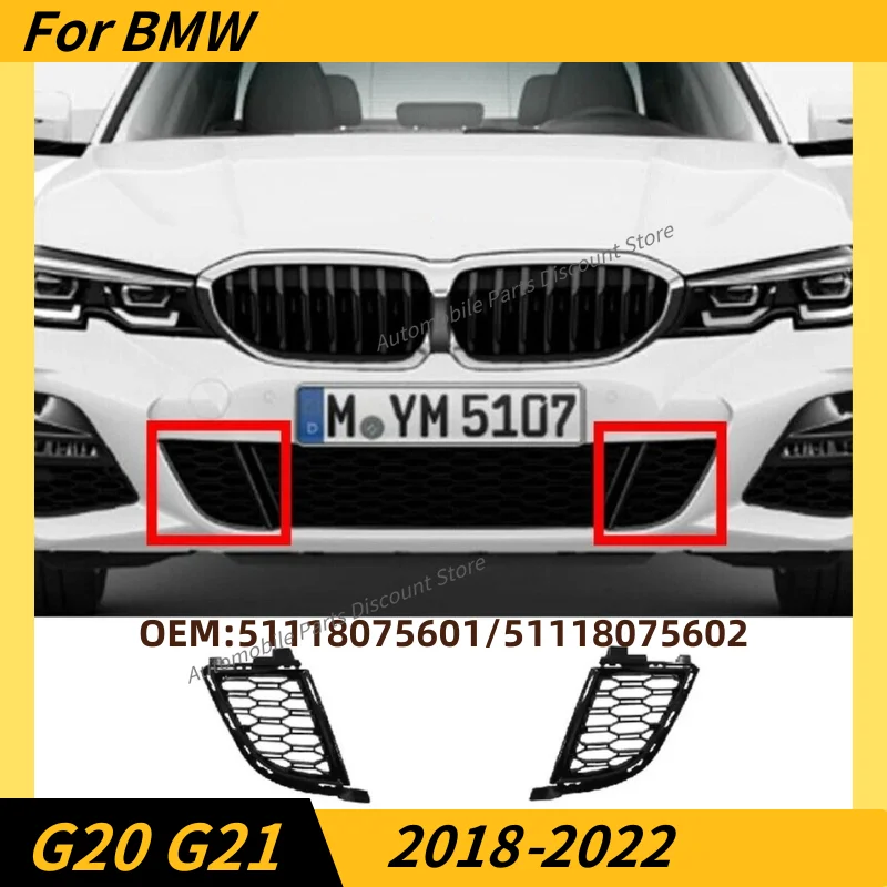 

for 2018-2022 G20 G21 BMW 330e 330eX 330i 330iX M340i M340iX M SPORT Front Bumper Lower Grill Cover 51118075601 51118075602