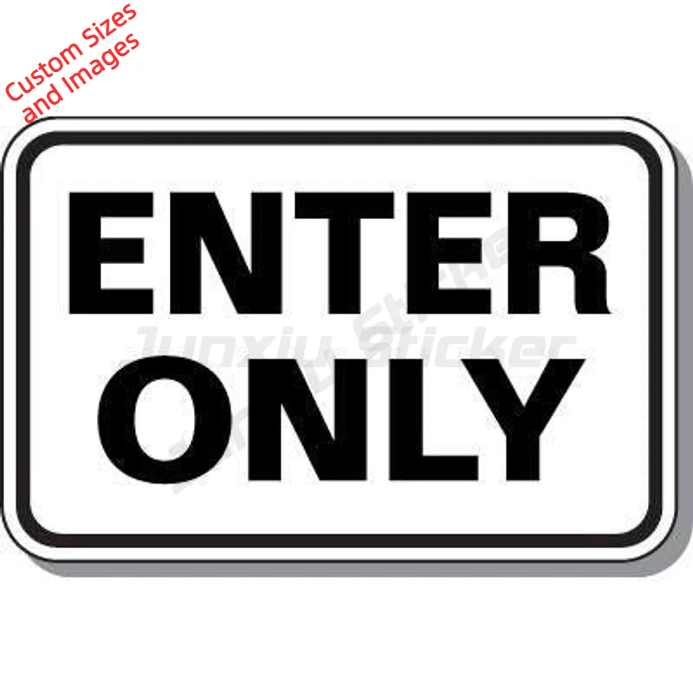 Enter Only Waterproof With UV Protection Vinyl Decal For Office Entrance Door Outdoor Entry Direction Notice Sticker