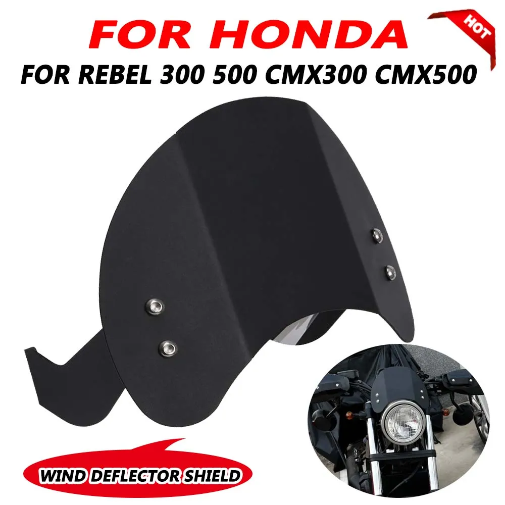

For Honda Rebel CMX 300 500 CMX300 CMX500 2017 - 2024 Motorcycle Accessories Windshield Windscreen Wind Deflector Shield Screen