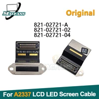 Cable flexible de pantalla LED LVDs A2337 Original para MacBook Air Retina de 13,3 "", M1 821-02721-04 821-02721-02, 821-02721-A, nuevo