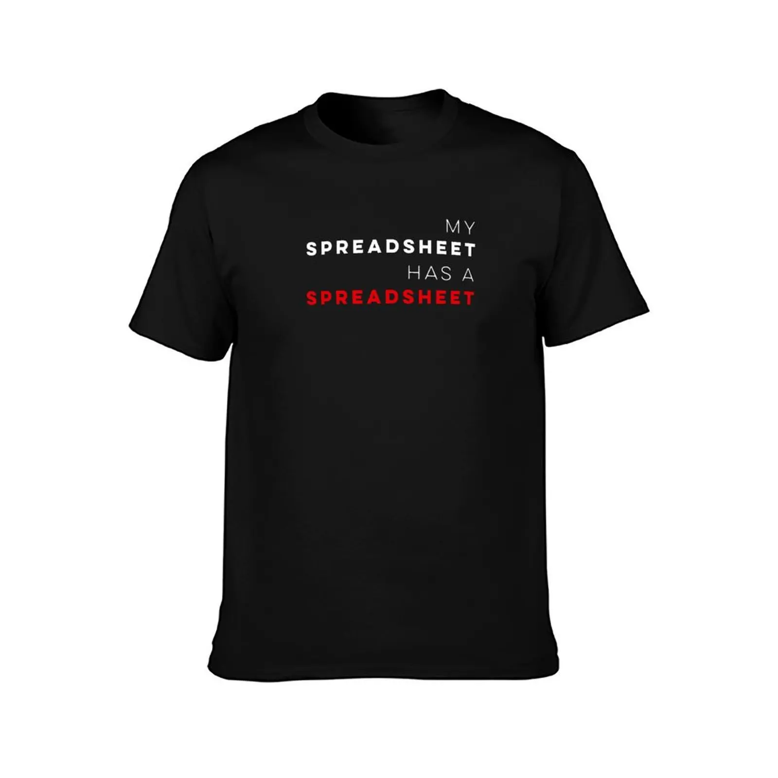 My Spreadsheet has a Spreadsheet T-Shirt Summer Casual Cotton Tee Oversized Streetwear Tops Vintage Graphic Print