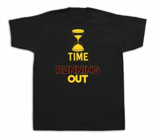 Hourglass time running out timer clock sandglass T-shirt funny event gift tee