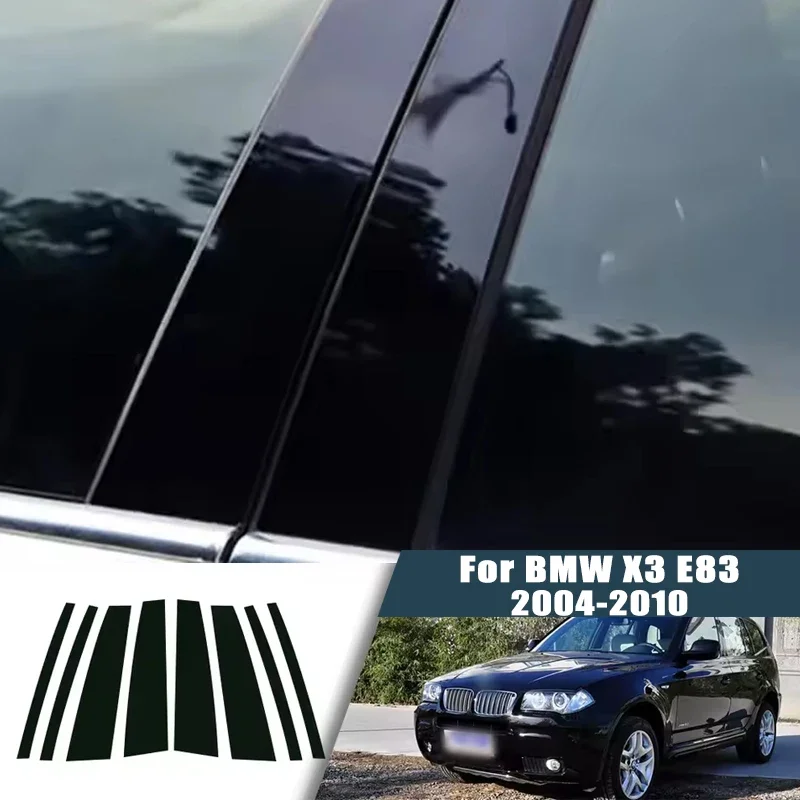 

For BMW X3 E83 2004-2010 2005 2006 2007 2008 2009 Window Center Pillar Film Trim Cover B C Posts Sticker Column Car Accessories