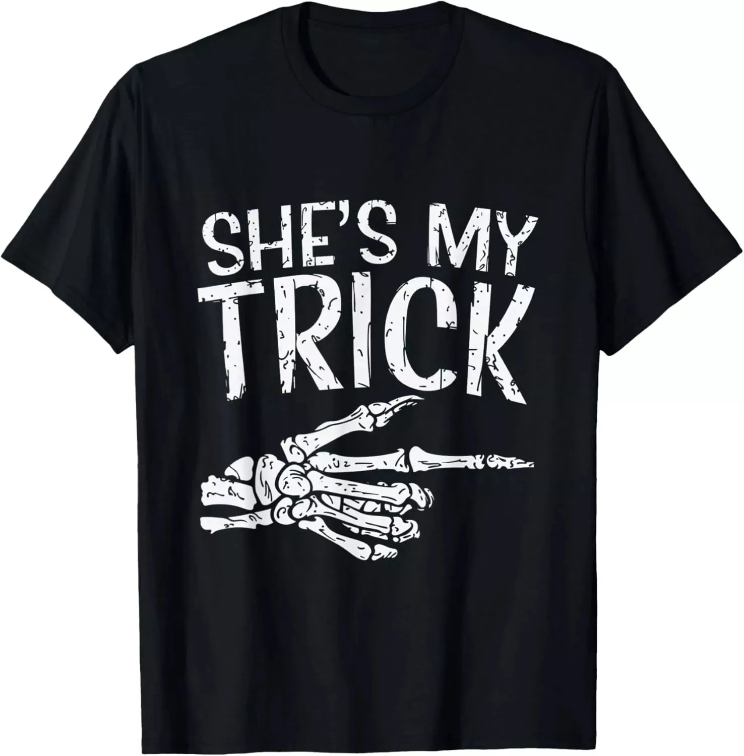 

Shes My Trick Halloween Skeleton Couple Costume Spooky T-Shirt