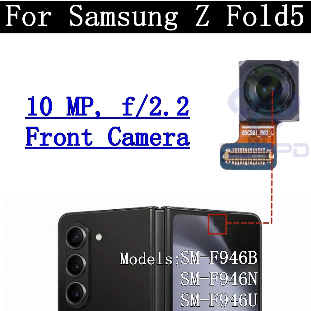 Front Rear Camera Module Flex Cable For Samsung Z Fold5 Fold 5 F946B F946U Frontal Selfie Back Facing Main Camera Lens Glass