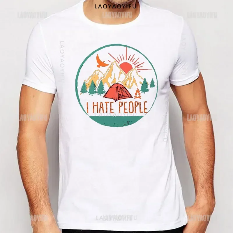 Vintage Adventure Tops Fit Appare I Hate People cotton Tshirt Short Sleeve Love Camping T-shirt Leisure Mountain Hiking Shirt