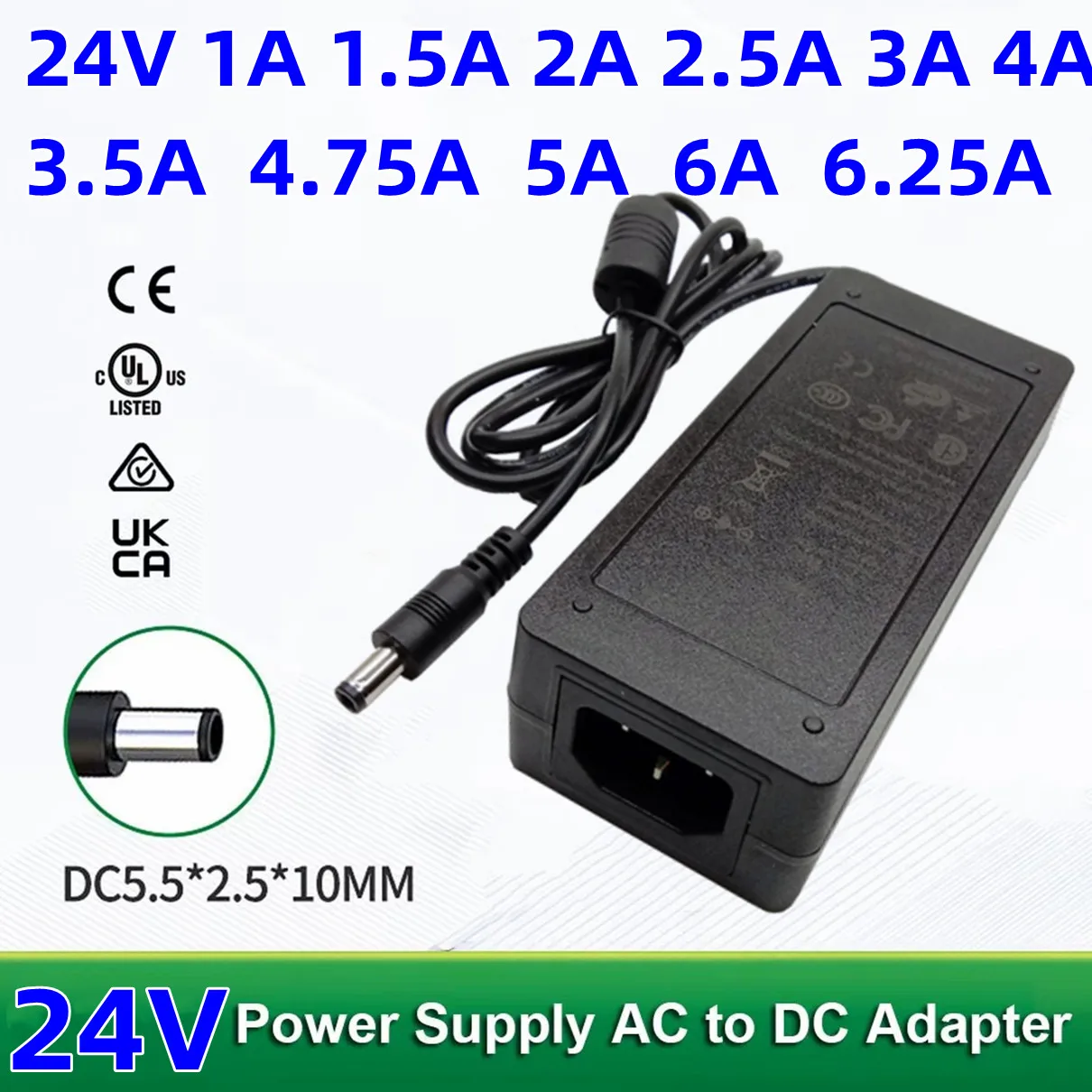 24V 1A 1.5A 2A 2.5A 3A 3.5A 3.75A 4A 4.75A 6A 6.25A 5A Power Supply Adapter DC Regulated Source Converter Transformer Adaptor