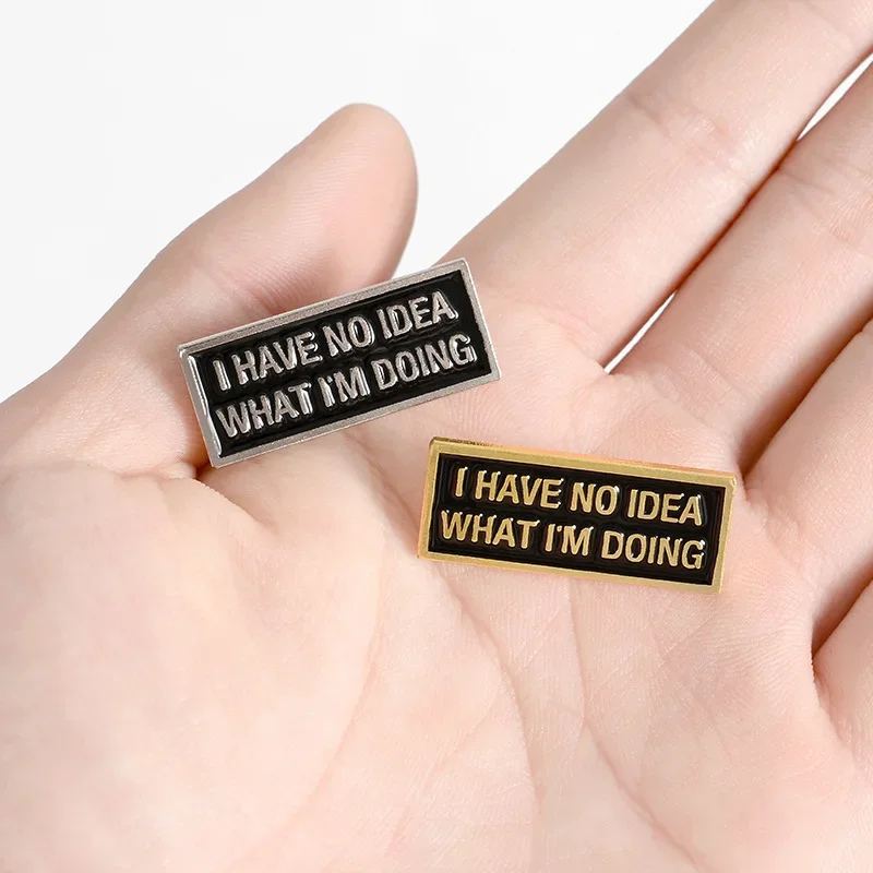 I Have No Idea Anxiety Confused Funny Slogon Enamal Brooch Slogon Pin Brooch Jewelry for Woman Bag Lapel Badges Accessories