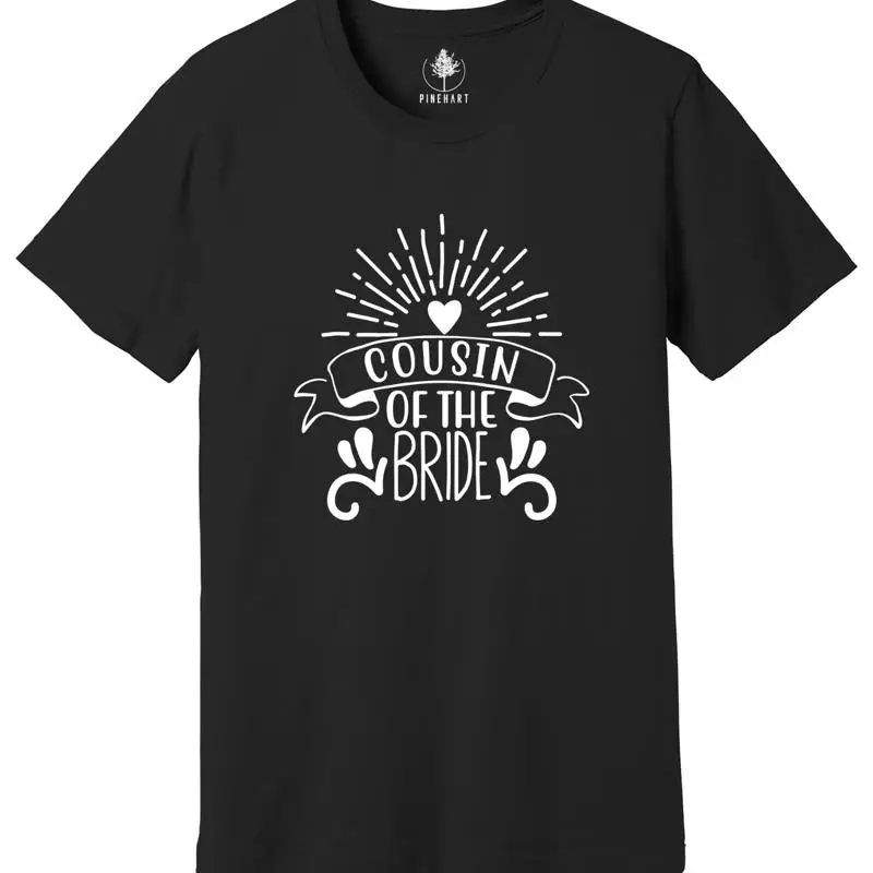 

Matching Wedding Family Shirts, Cousin of the Bride Shirt, Matching Wedding Tee