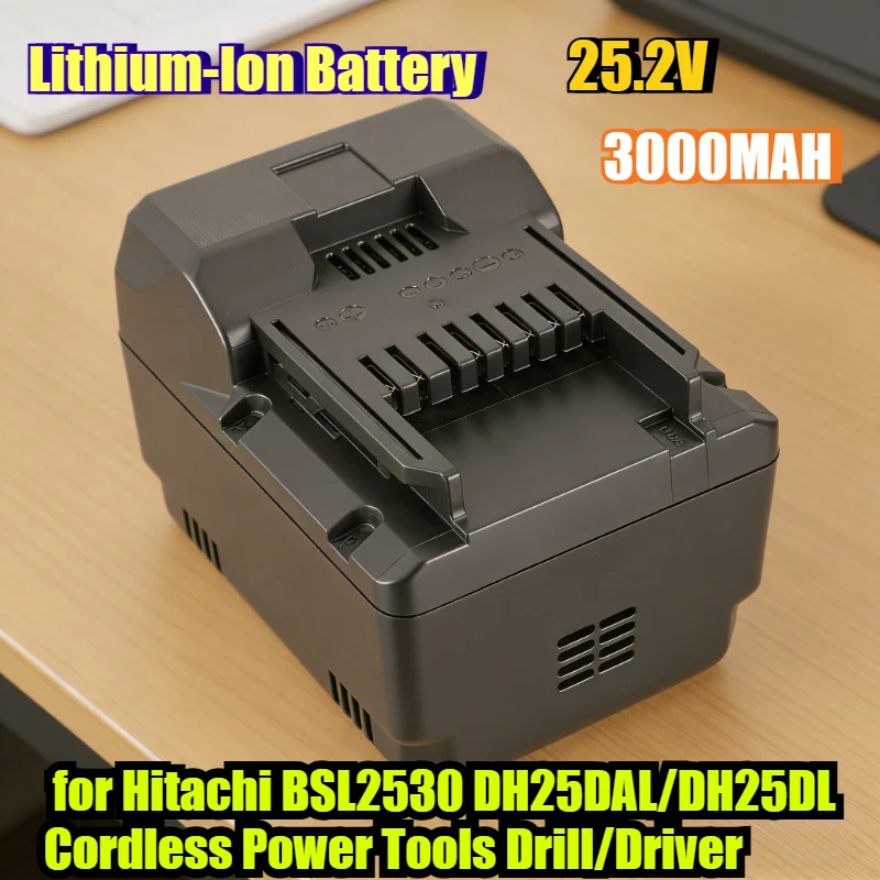 3000mAh 25.2V Lithium-Ion Battery Replacement for Hitachi BSL2530 DH25DAL/DH25DL Cordless Power Tools Drill/Driver Battery Pack