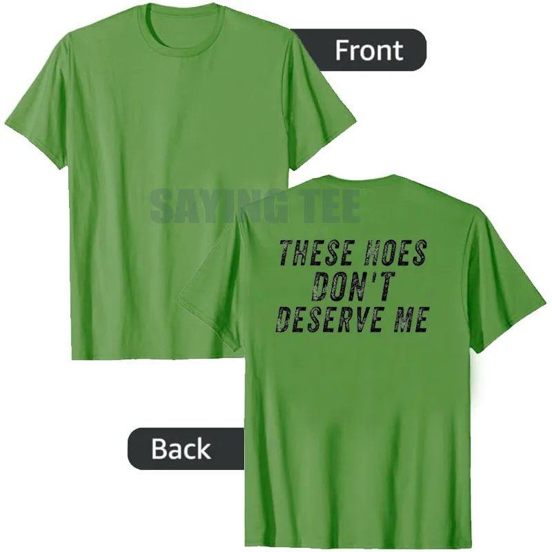 �These Hoes Don't Deserve Me“-T-Shirt, Y2k-T-Shirt mit personalisiertem Country-Spruch, Neuheitsgeschenk, modisches Streetwear-Outfit für Damen und Herren – Detail 21