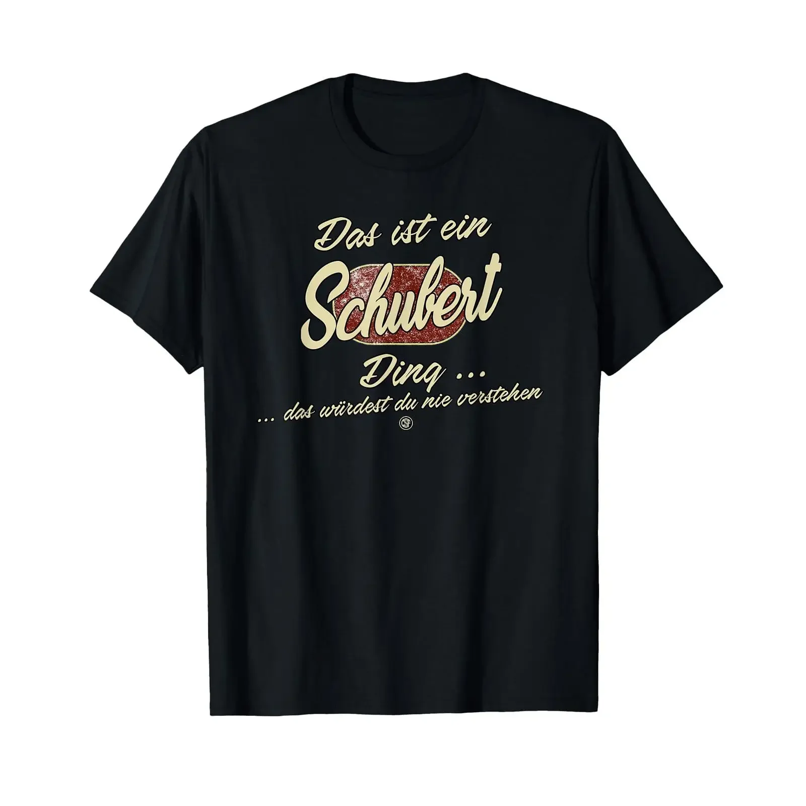 T Shirt with German Text 'Das ist ein Schubert Ding' It's a Ding Funny vintage Washed Unisex Breathable Stylish Casual Slightly
