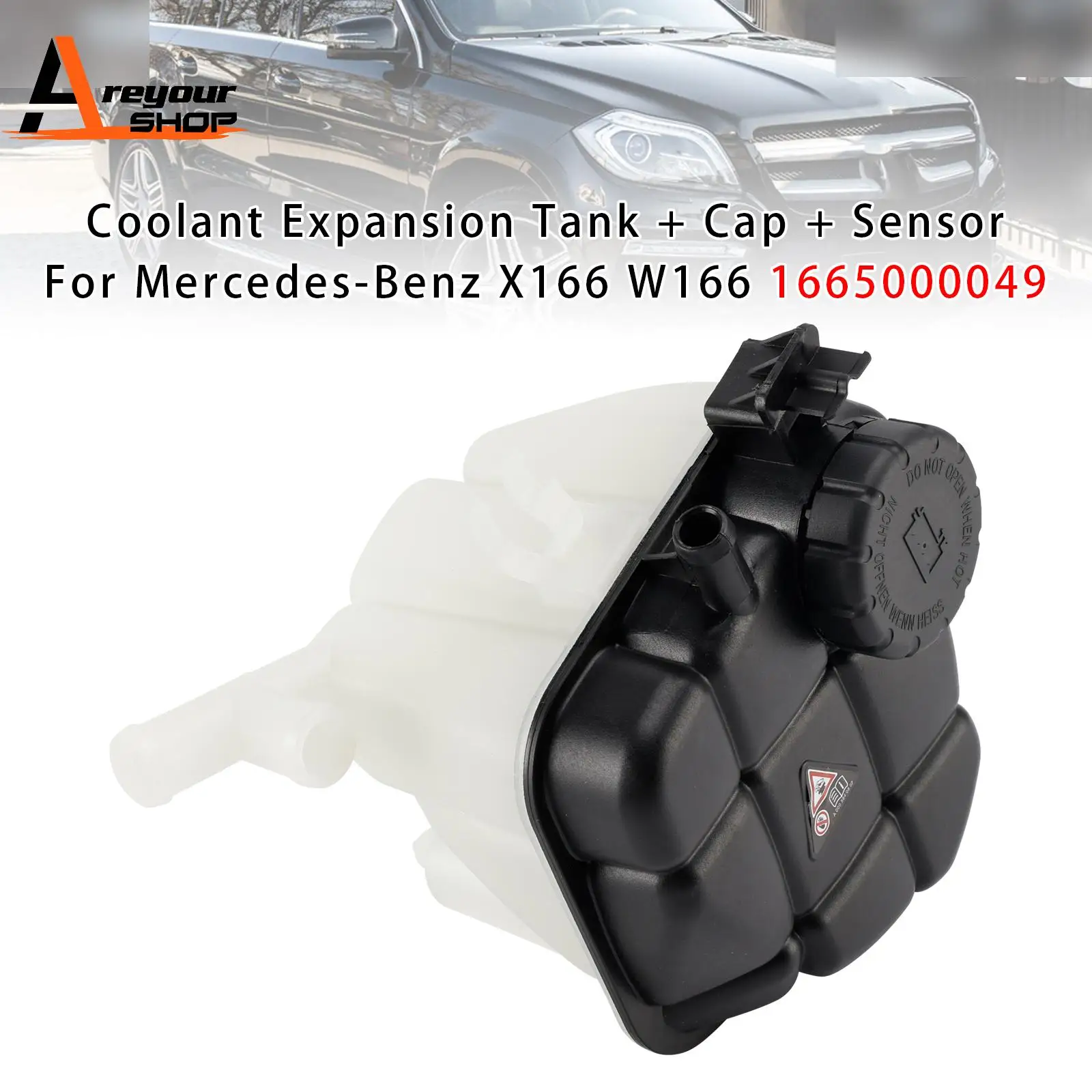 

Areyourshop Coolant Expansion Tank + Cap + Sensor for Mercedes-Benz X166 W166 1665000049