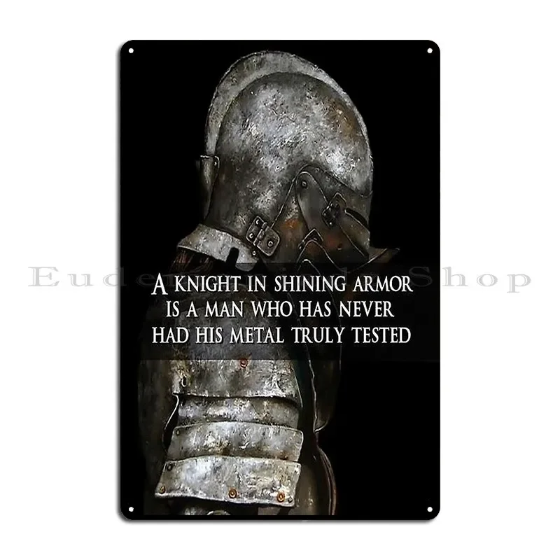 Knight In Shining Armor Warrior Motivational Metal Sign Plaques Wall Decor Wall Plaque Kitchen Designer Tin Sign Poster