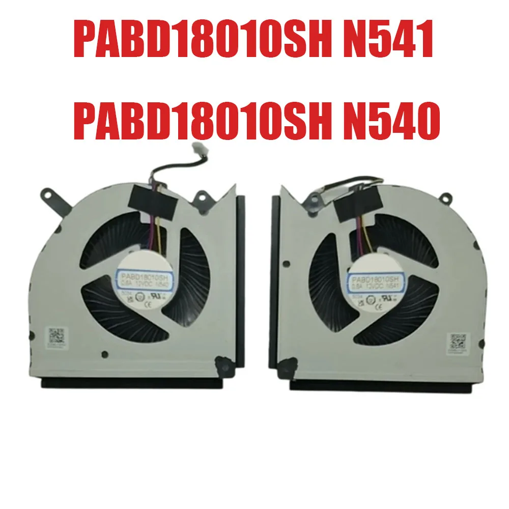 For AAVID PABD18010SH-N541 PABD18010SH N541 PABD18010SH N540 PABD18010SH-N540 12V 0.6A 4PIN Laptop CPU GPU Fan