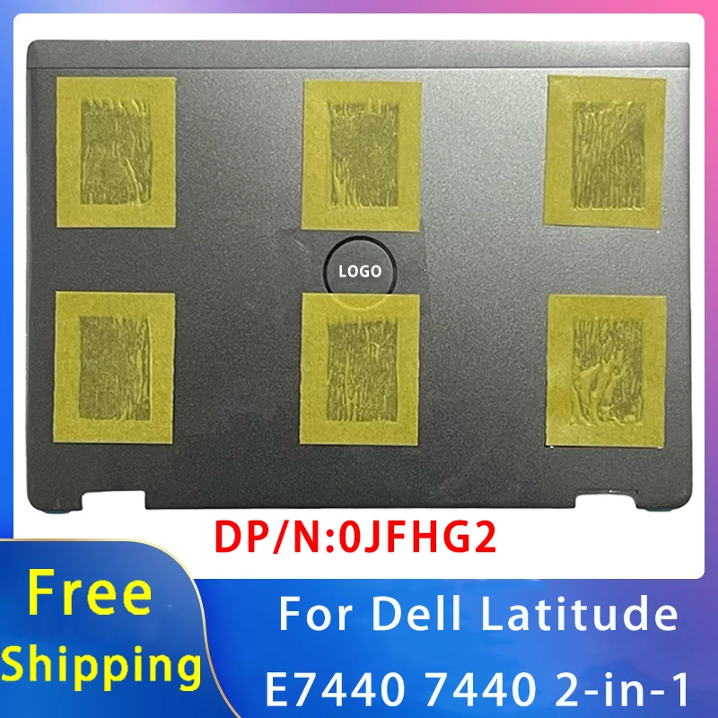 

New For Dell Latitude E7440 7440 2-in-1 ;Replacemen Laptop Accessories Lcd Back Cover With LOGO 0JFHG2 Silvery Gray