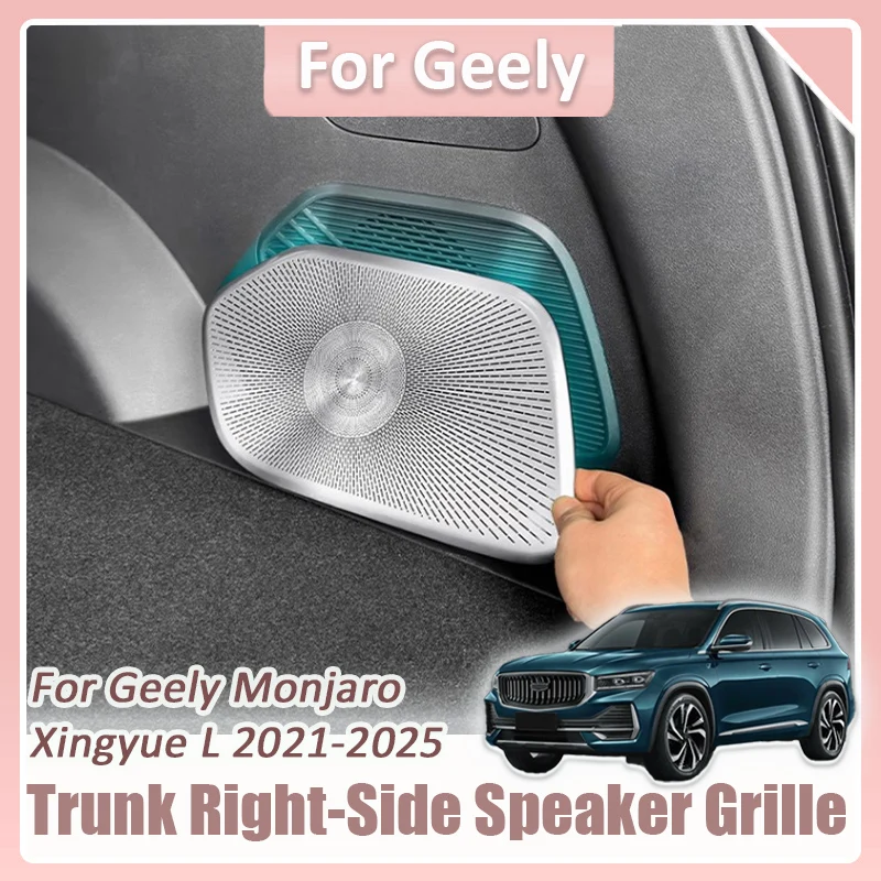 

Для Geely Monjaro Xingyue L 2021 2022 2023 2024 2025 багажник автомобиля, правая боковая решетка динамика, звуковые чехлы, украшение из нержавеющей стали