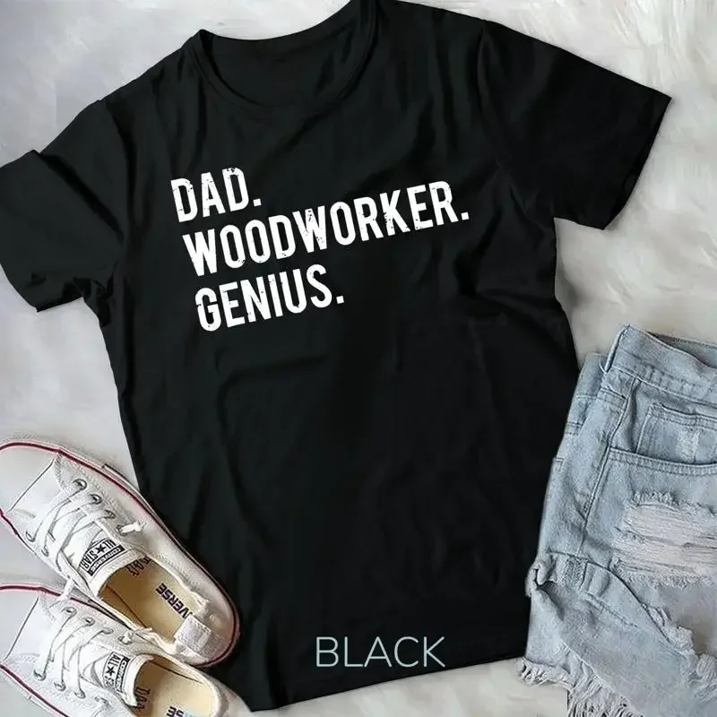 Mens Dad Woodworker Genius T shirt Woodworking Father Unisex