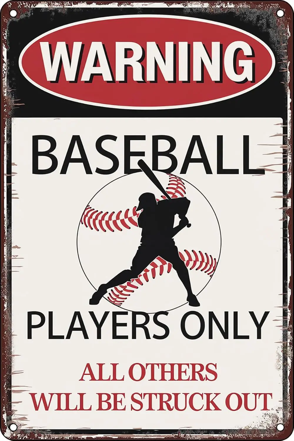 Funny Baseball Boys Room Gifts Decor Funny Warning Baseball Players Only All Others Will Be Struck Out Metal Tin Sign Wall  sign