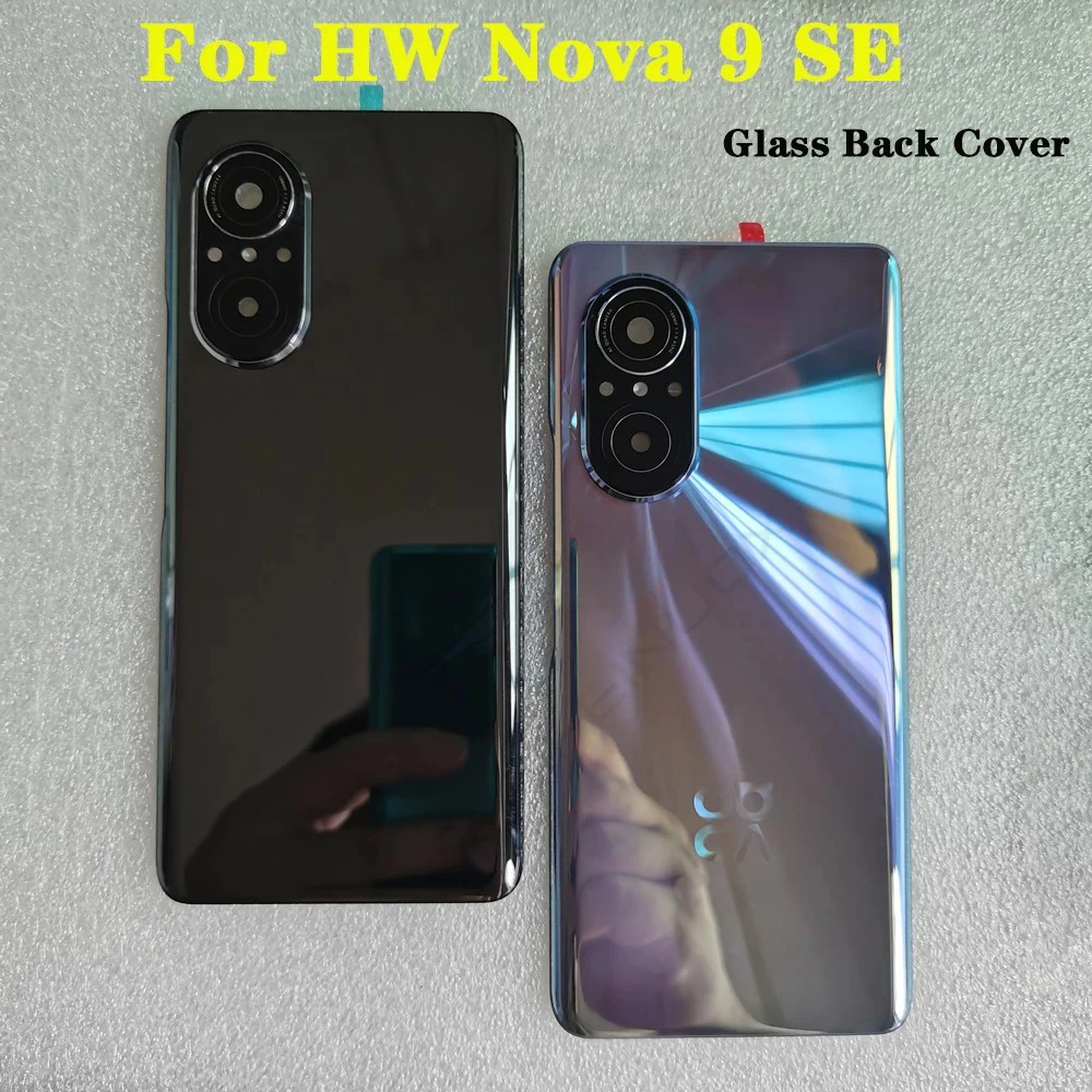 New For Huawei Nova 9 SE Tempered Glass Back Cover Spare Parts For Nova 9 SE Back Battery Cover Door Housing + Camera Frame