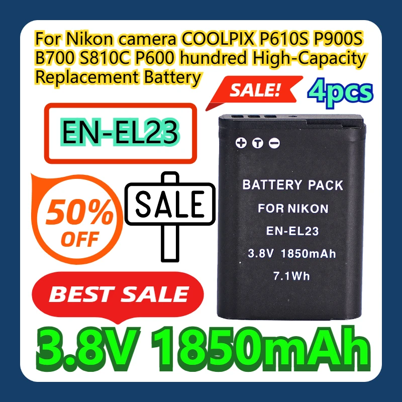 

4pcs For Nikon camera COOLPIX P610S P900S B700 S810C P600 hundred High-Capacity Replacement EN-EL23 Battery