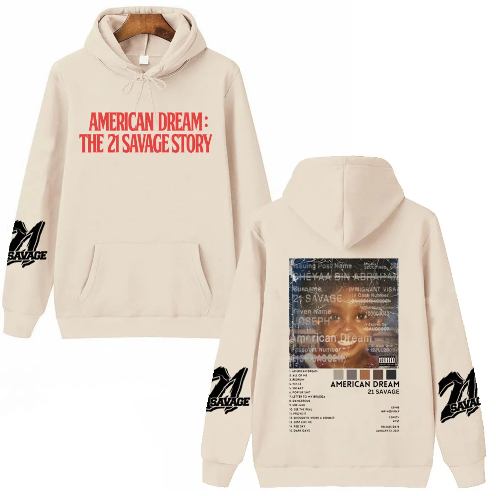 21 Savage Story American Dream Hoodie Man Woman Harajuku Hip Hop Pullover Tops Sweatshirt Music Fans Gift