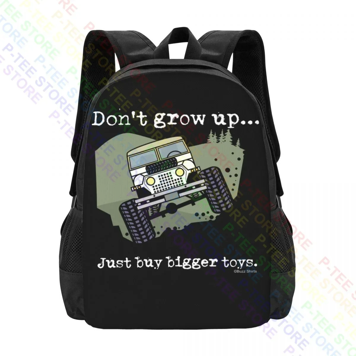 Don`T Grow Up..Just Buy Bigger ToysBackpack Large Capacity Fashion Multi-function