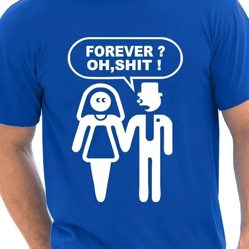 

Forever Oh S**T Stag Hen Party Funny Mens Gift Unisex T-Shirt Size S-XXL