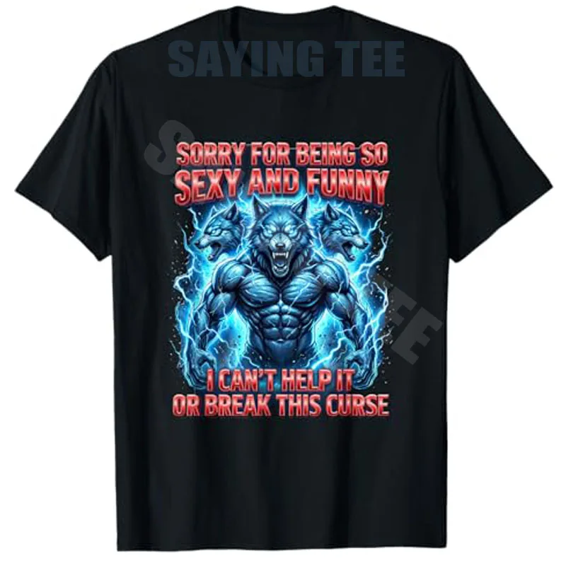 Wolf-Design - Sorry, dass ich so sexy und witzig bin T-Shirt Y2k Sarkastischer Witz Spruch-T-Shirt Humor Wölfe Grafik Ästhetische Kleidung Top – Detail 3