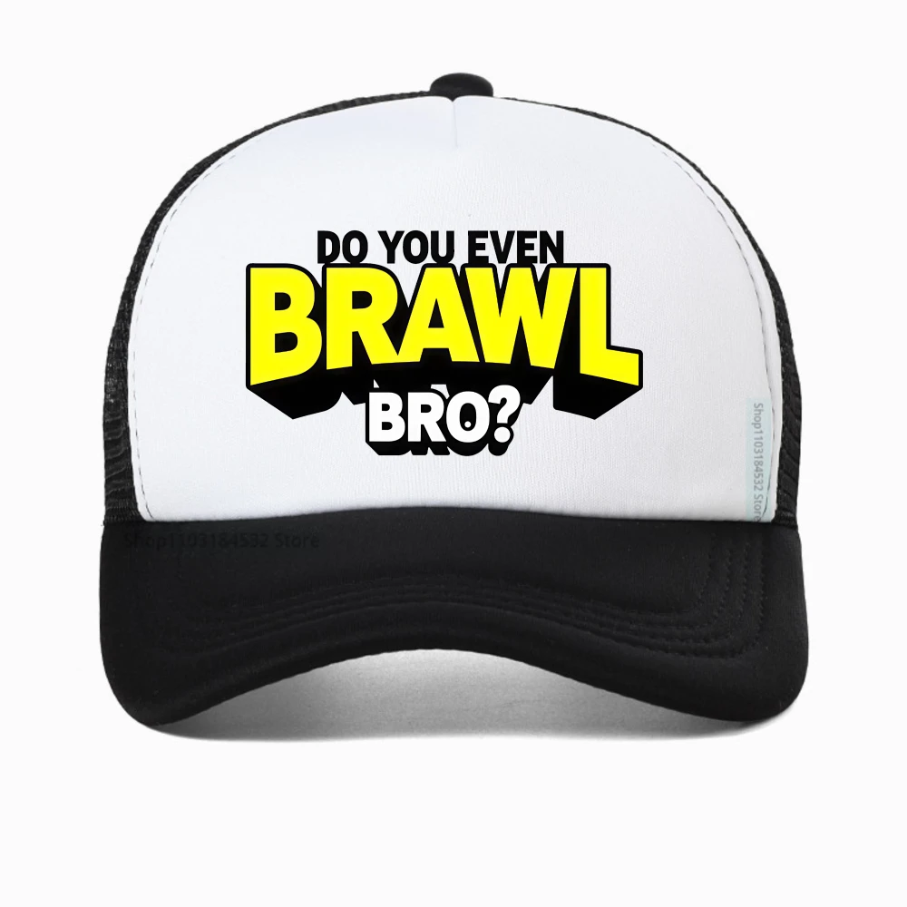 

Funny Do You Even Brawl Bro Graphic cap Men Women Humor Streetwear baseball cap Unisex casual mesh trucker hats snapback hat
