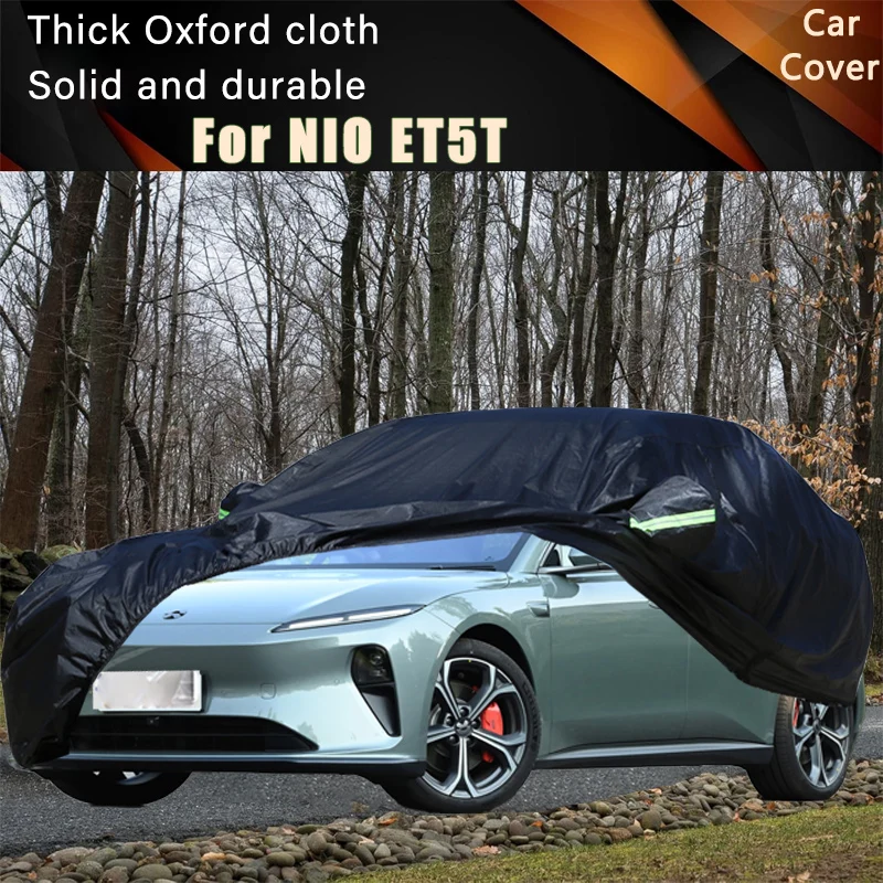 

For NIO ET5T Car Full Outer Cover Outdoor Waterproof Dustproof Sun Rain Snow Protection Exterior Car Accessories