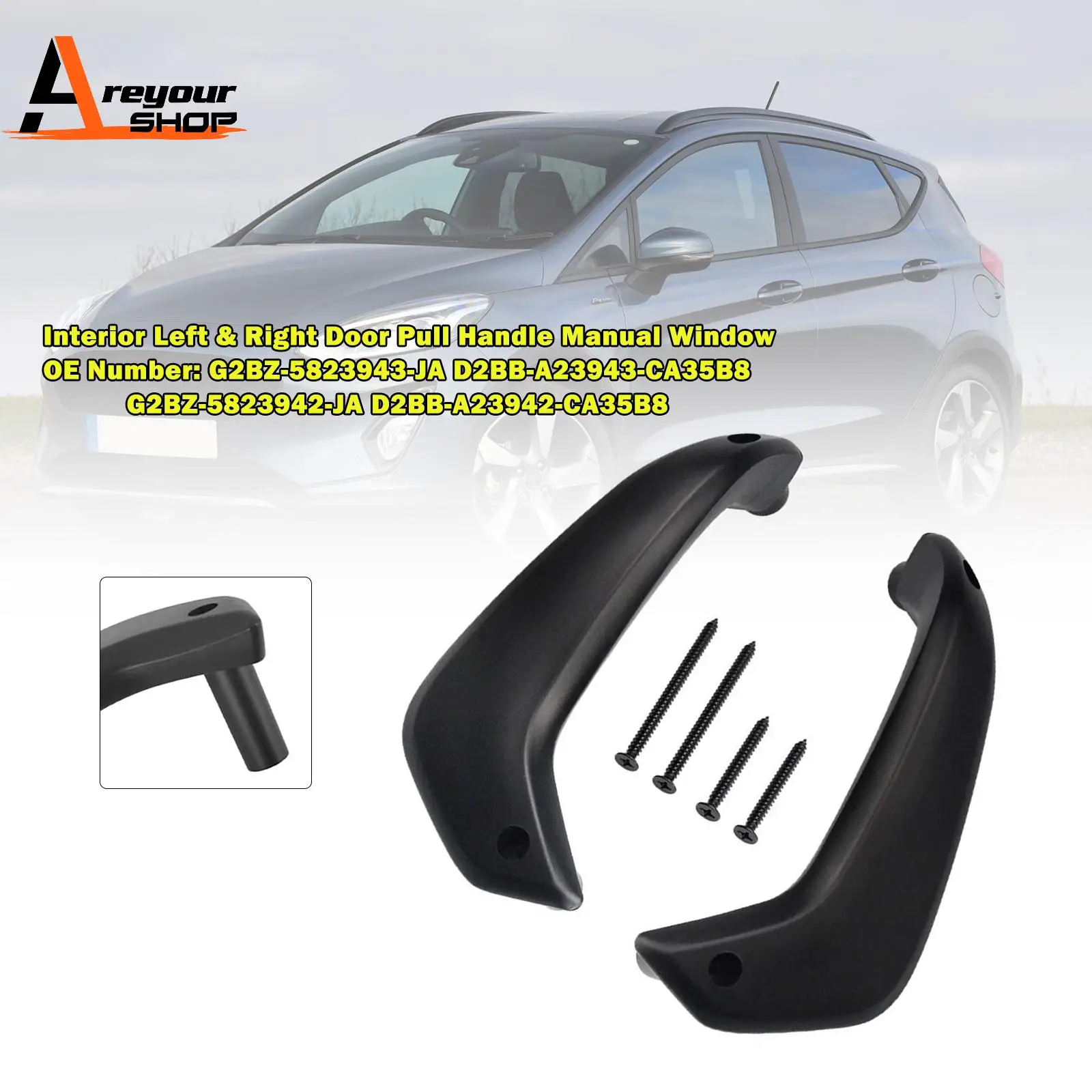 

Внутренняя левая и правая дверная ручка с ручным управлением для Ford Fiesta 2011 2012 2013 2014 2015 2016 2017 2018 2019 2020