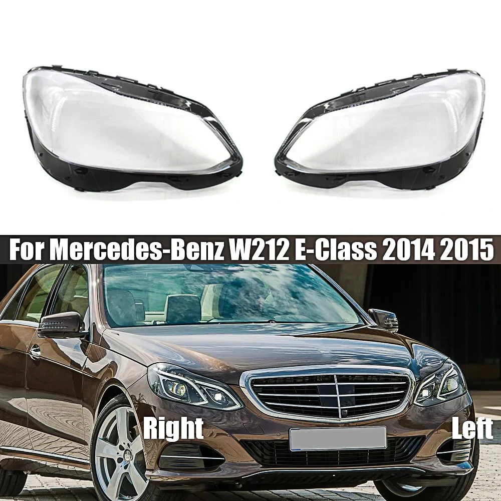 

Car Headlight Cover Lens For Mercedes-Benz E Class W212 2014 2015 Transparent Lampshade Cover Auto Part Aftermarket Accessories