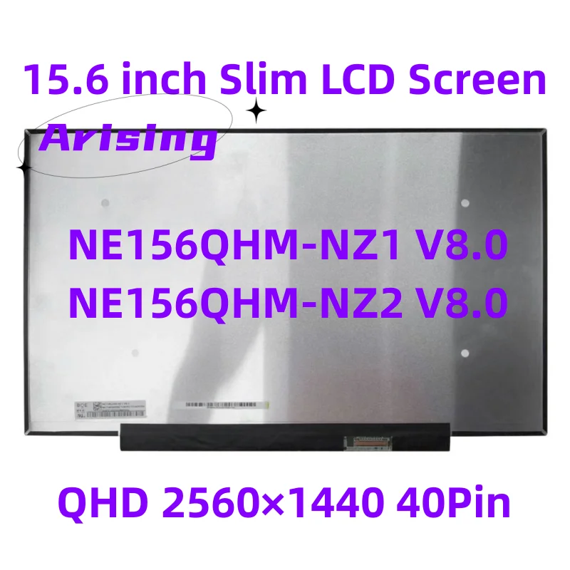 

NE156QHM-NZ1 NE156QHM-NZ2 V8.0 QHD 15.6 Inch 40pin Original Display Panel Matrix Laptop LCD Screen 2560x1440