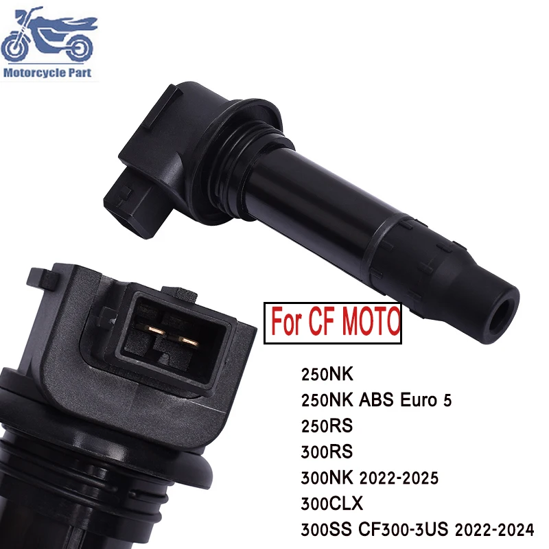 

1PC Motorcycle Part Spark Plug Ignition Coil High Pressure Cap Igniter For CFMOTO 250NK 300NK 2022-2025 250RS 300RS 300CLX 300SS