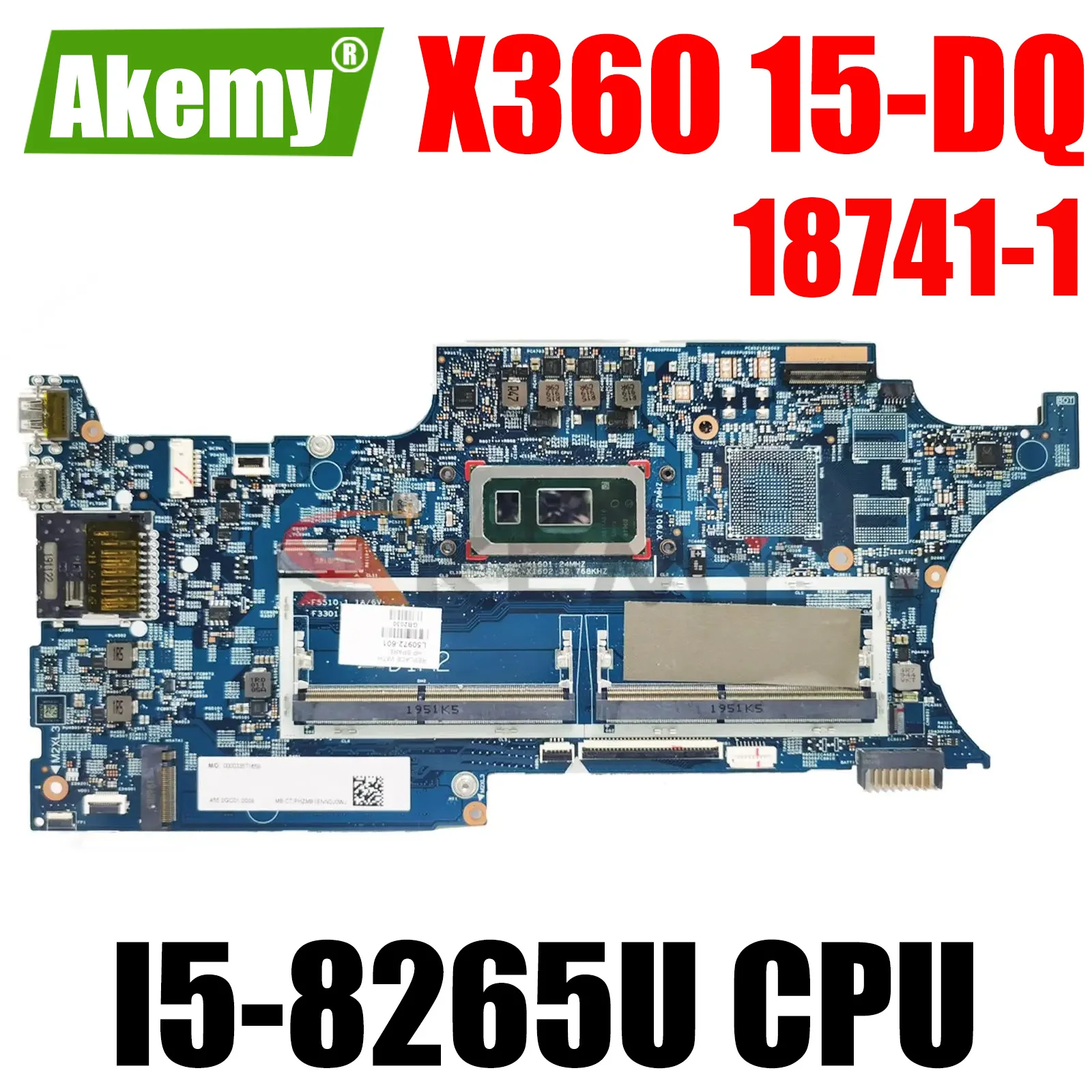 

For HP Pavilion X360 15-DQ 18741-1 448.0GC02.0011 Laptop Motherboard With I5-8265U CPU Mainboard L50972-601 L50972-501