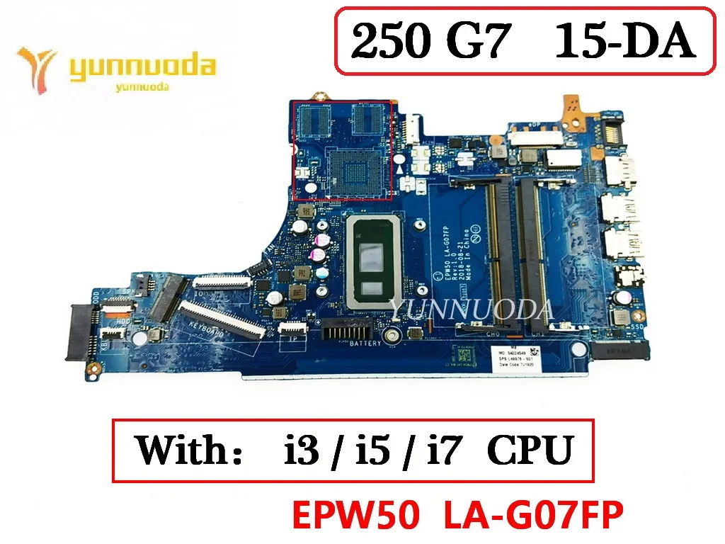 LA-G07FP For HP 250 G7 15-DA TPN-Q135 Laptop Motherboard L49976-601 L49976-501 L49976-001 with I3 I5 I7 CPU 100% Tested Working