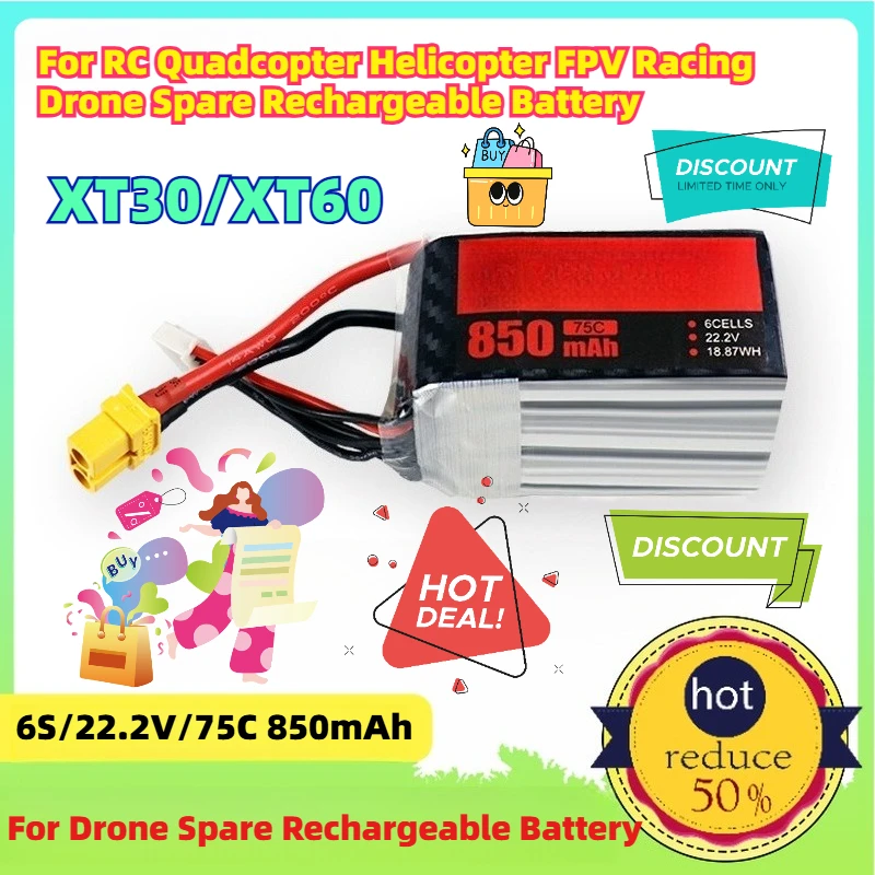 

XT30/XT60 850mah/6S/22.2V/75C LiPo Battery for RC Quadcopter Helicopter FPV Racing Drone Spare Rechargeable Battery