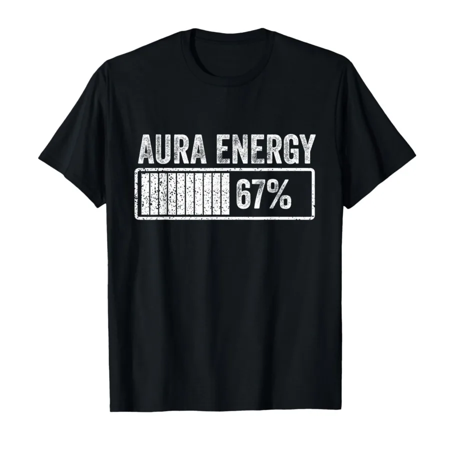 تي شيرت Aura Energy At 67 مضحك Six Seven Meme Gen Alpha Slang تي شيرت للرجال والنساء من القطن تي شيرت بأكمام قصيرة